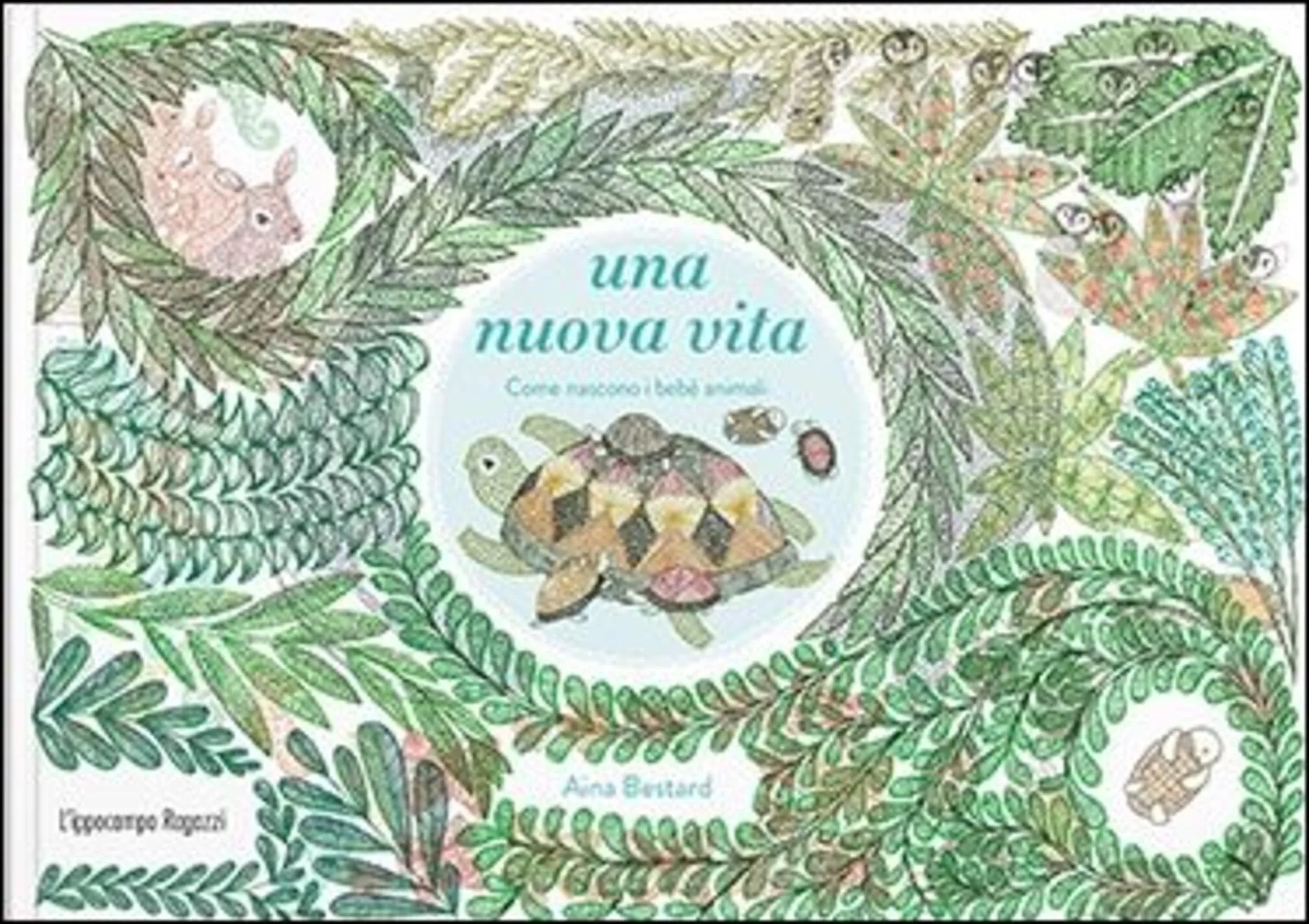 Una nuova vita. Come nascono i bebè animali