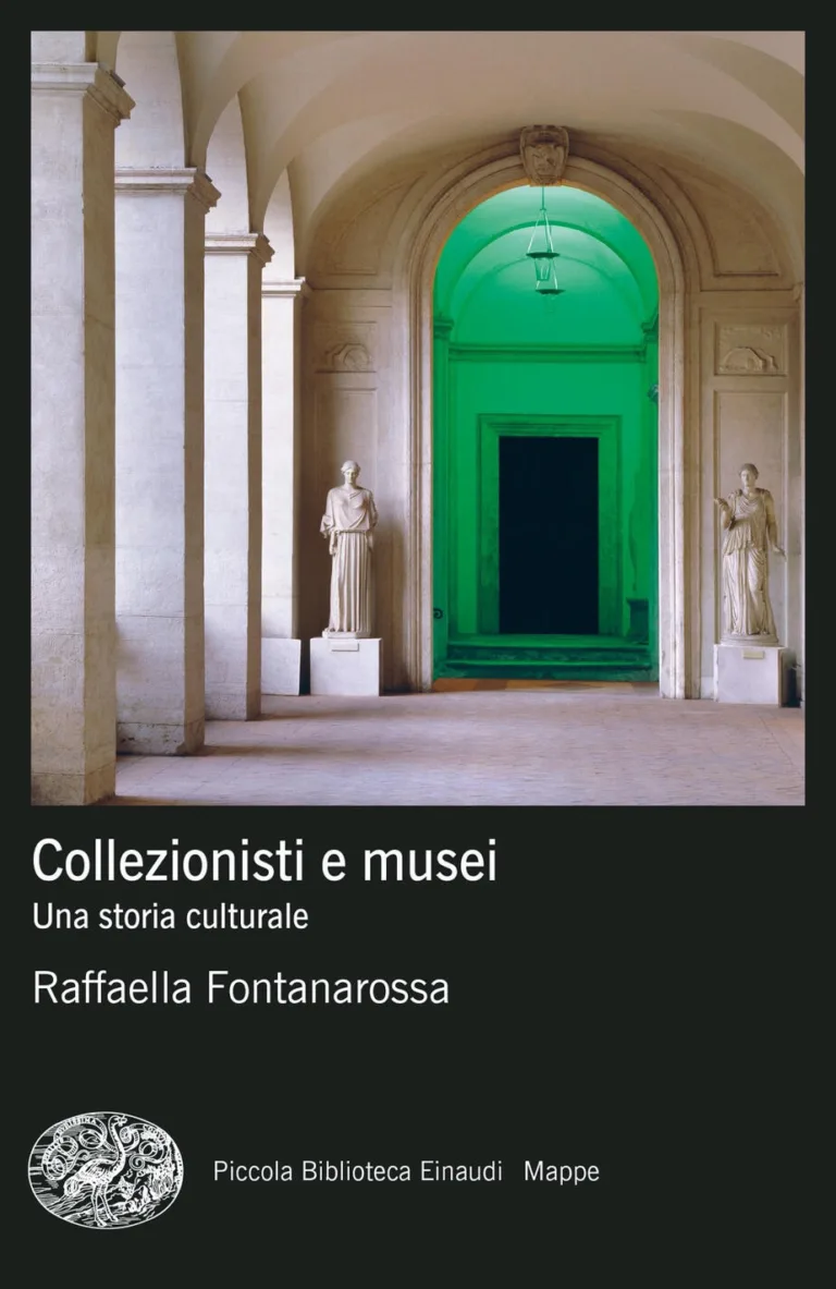 collezionisti e musei. una storia culturale
