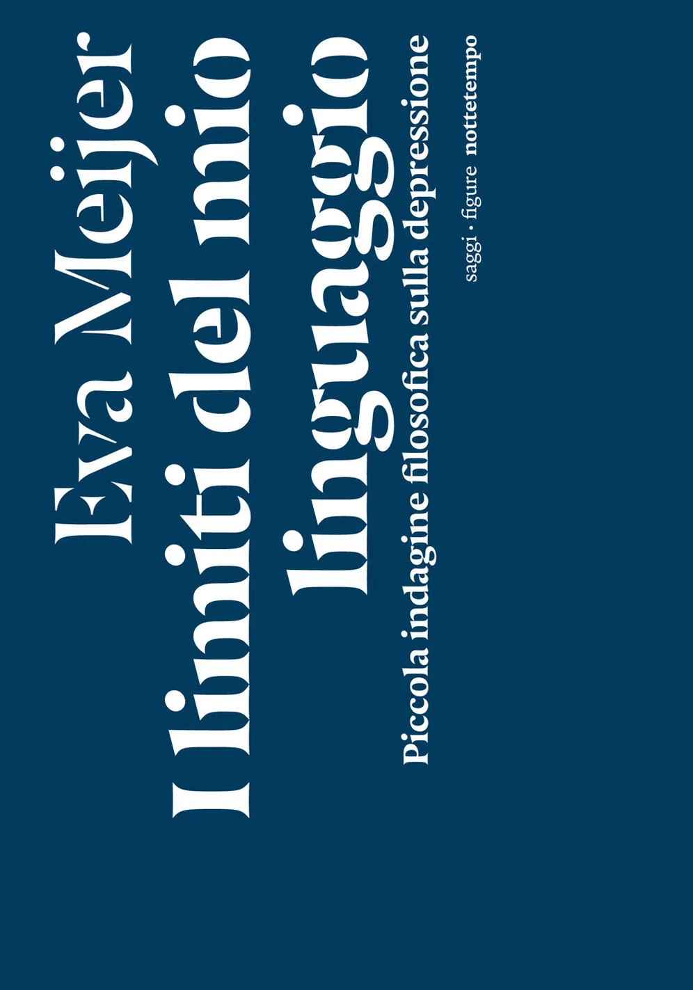 Il limiti del mio linguaggio. Piccola indagine filosofica sulla depressione