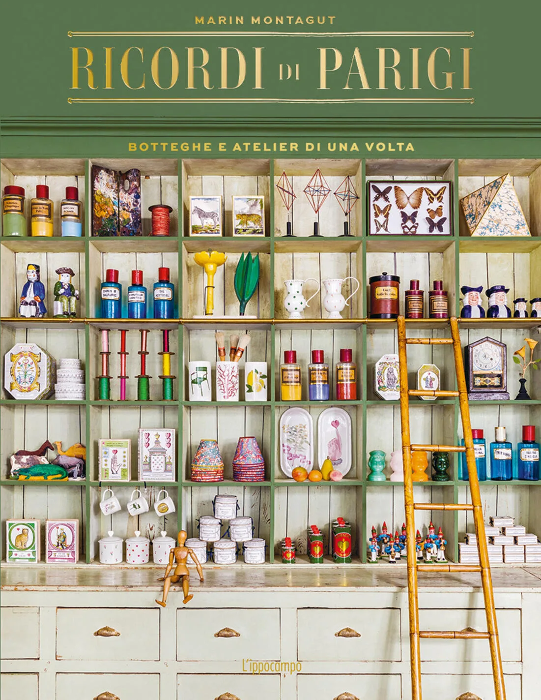 Ricordi di Parigi. Botteghe e atelier di una volta.