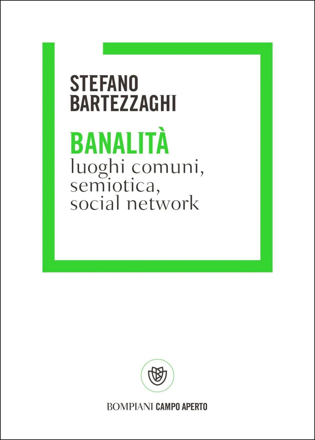 Banalità. Luoghi comuni, semiotica, social network SC09