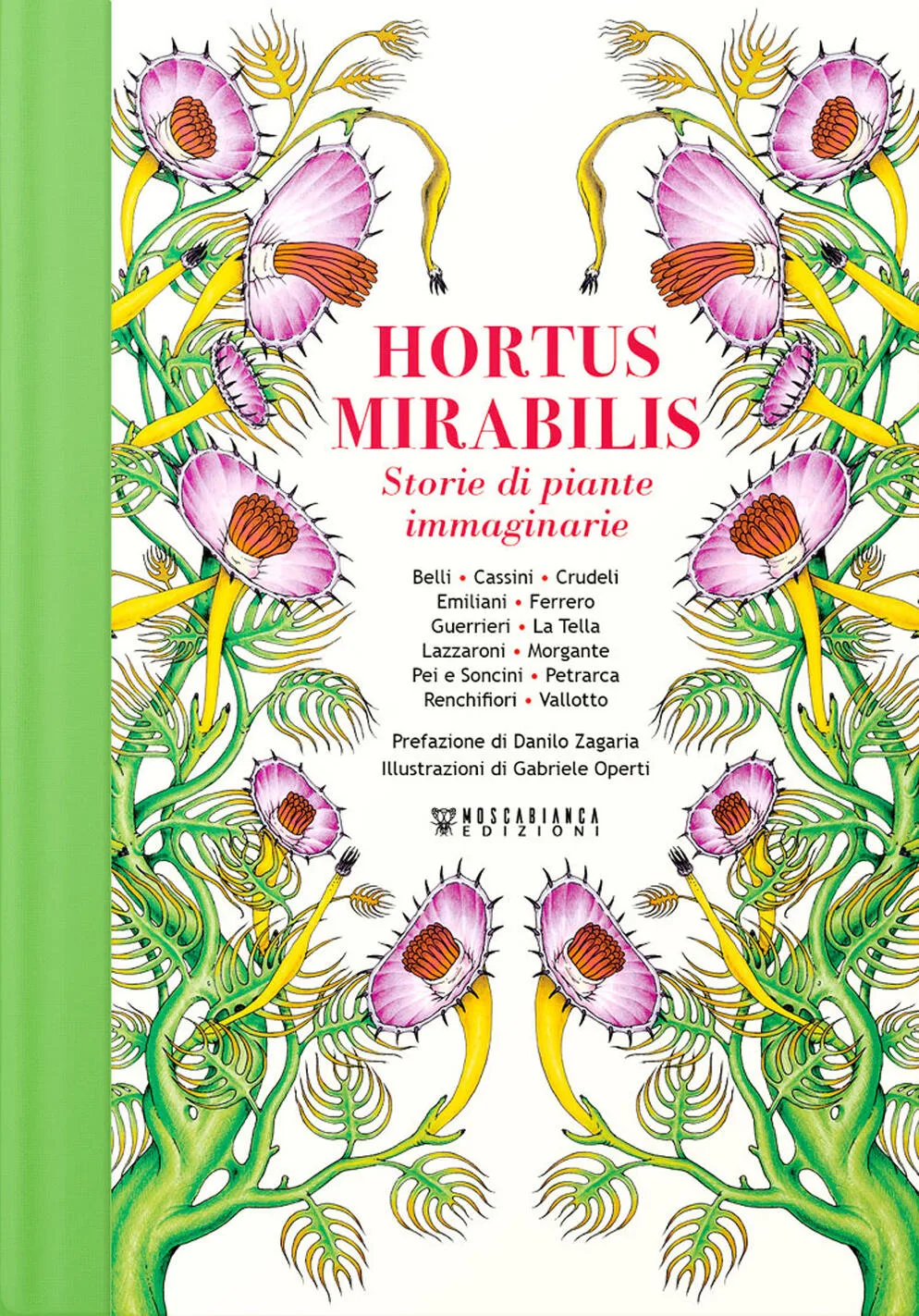 Hortus Mirabilis. Storie di piante immaginarie