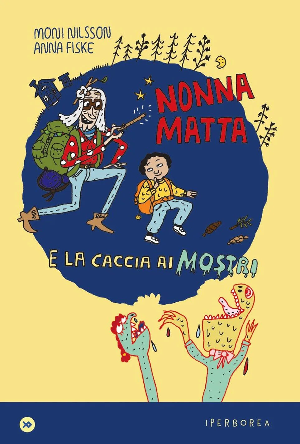Nonna matta e la caccia ai mostri