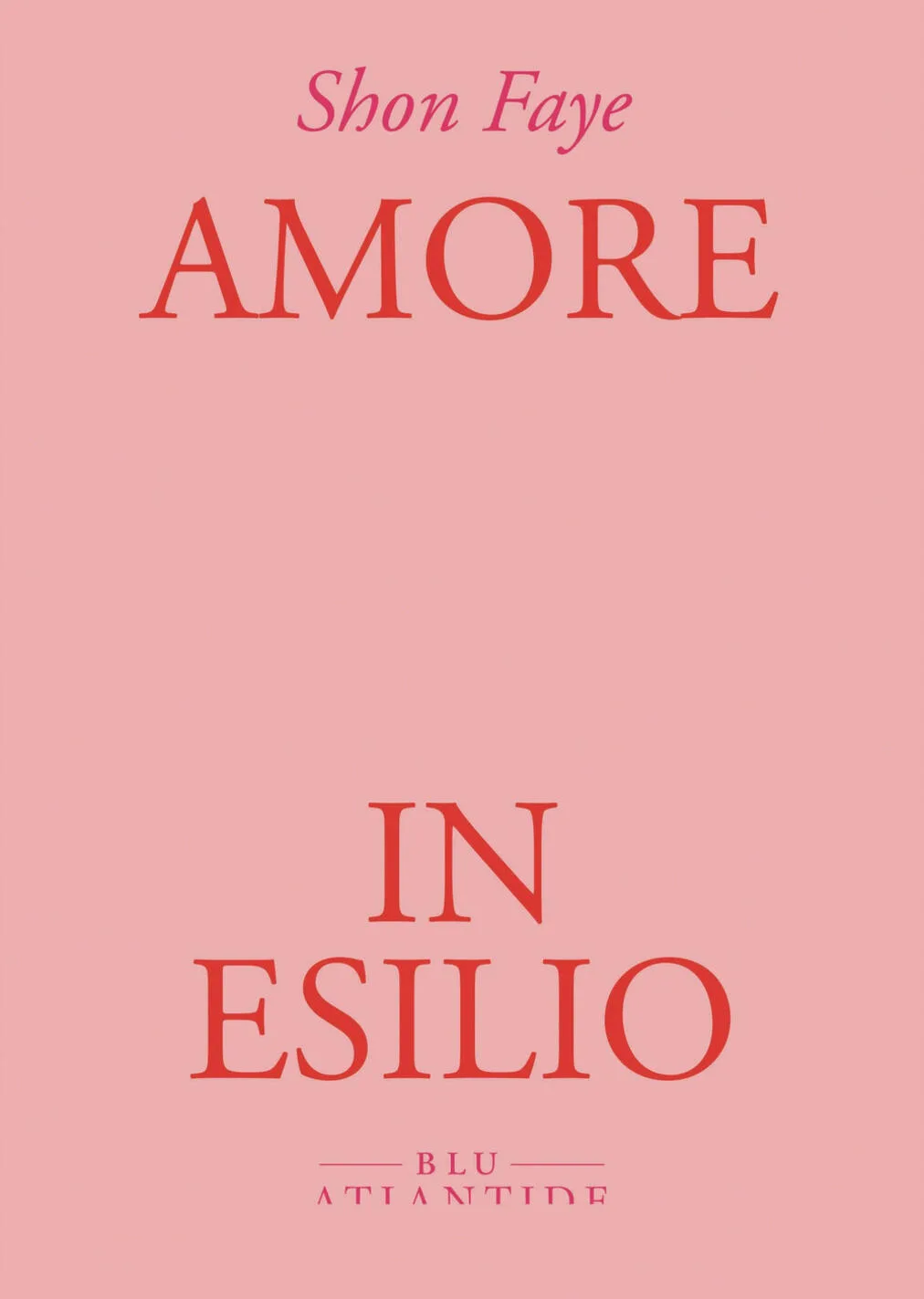 Amore in esilio