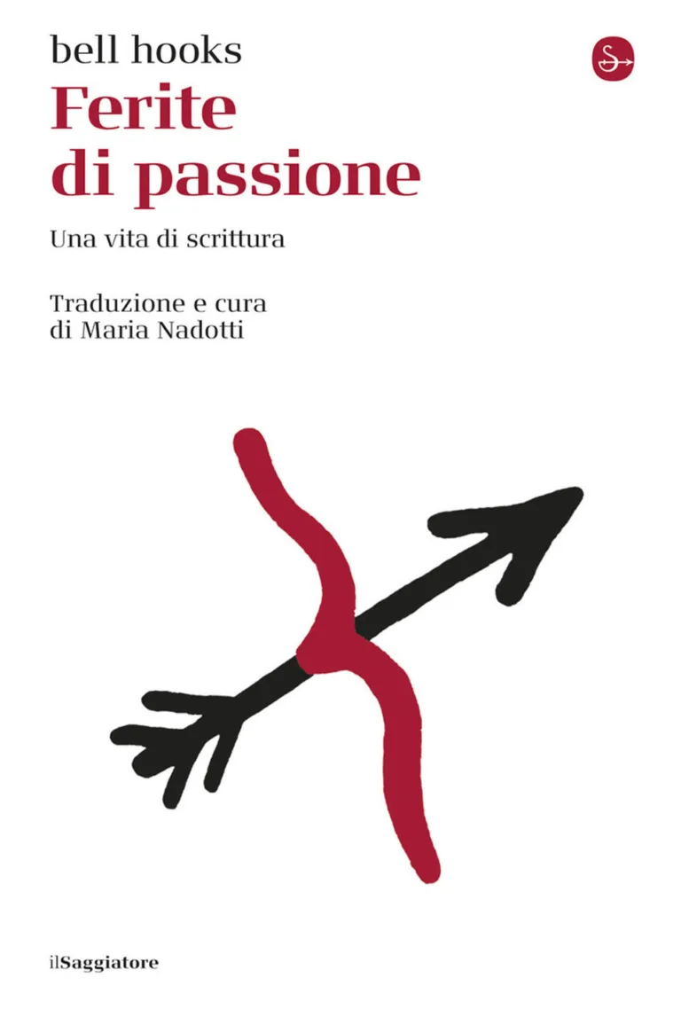 Ferite di passione. Una vita di scrittura