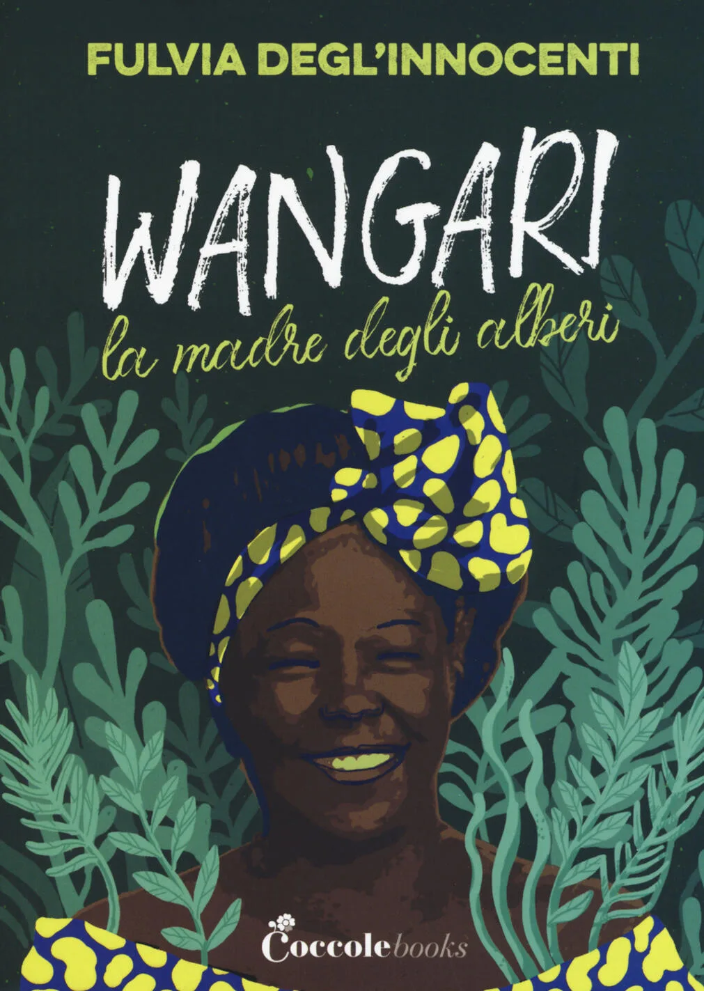 Wangari, la madre degli alberi