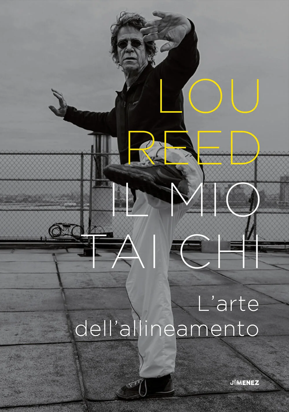 Mio Tai Chi. L'arte dell'allineamento (I