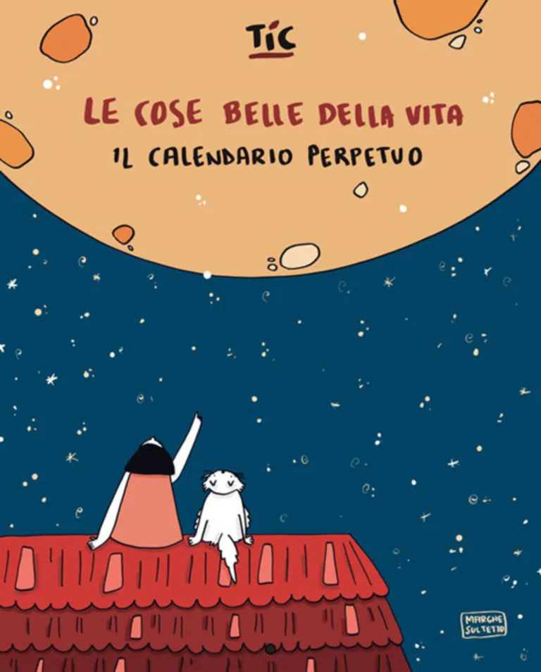 Le cose belle della vita. il calendario perpetuo