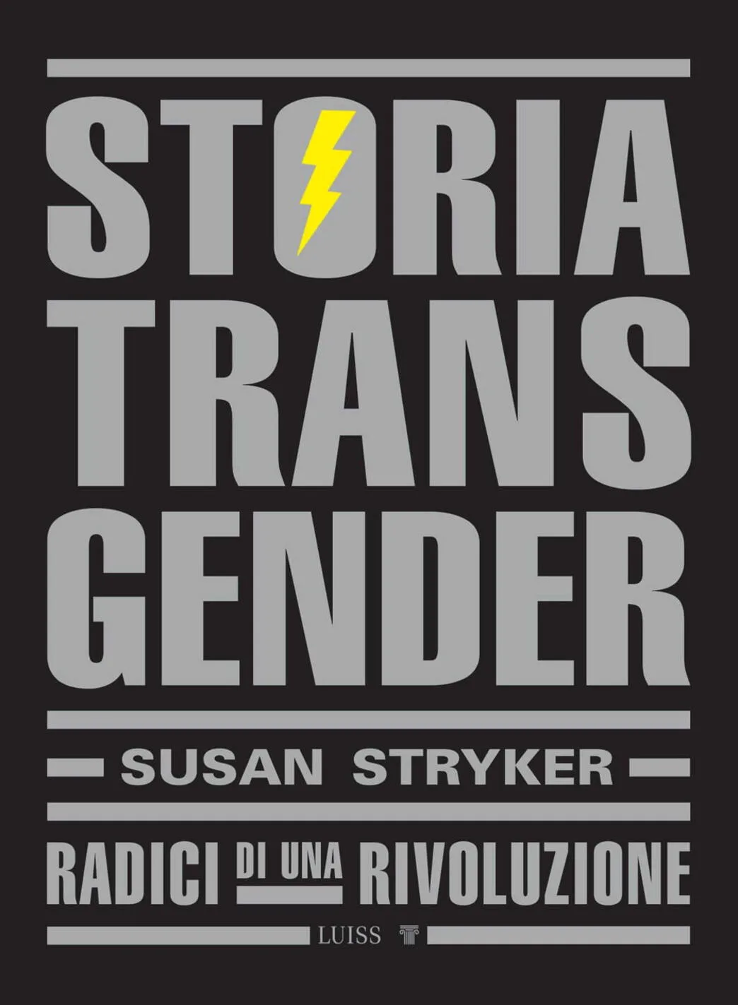 storia transgender. radici di una rivoluzione