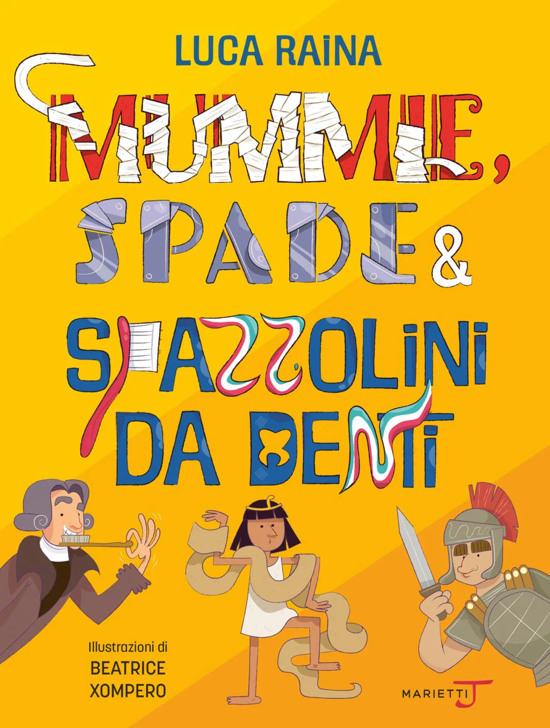 MUMMIE, SPADE E SPAZZOLINI