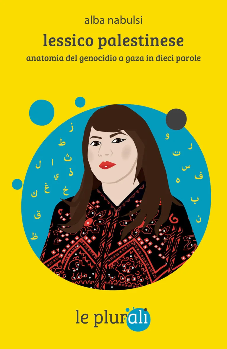 Lessico palestinese. Anatomia del genocidio a Gaza in dieci parole