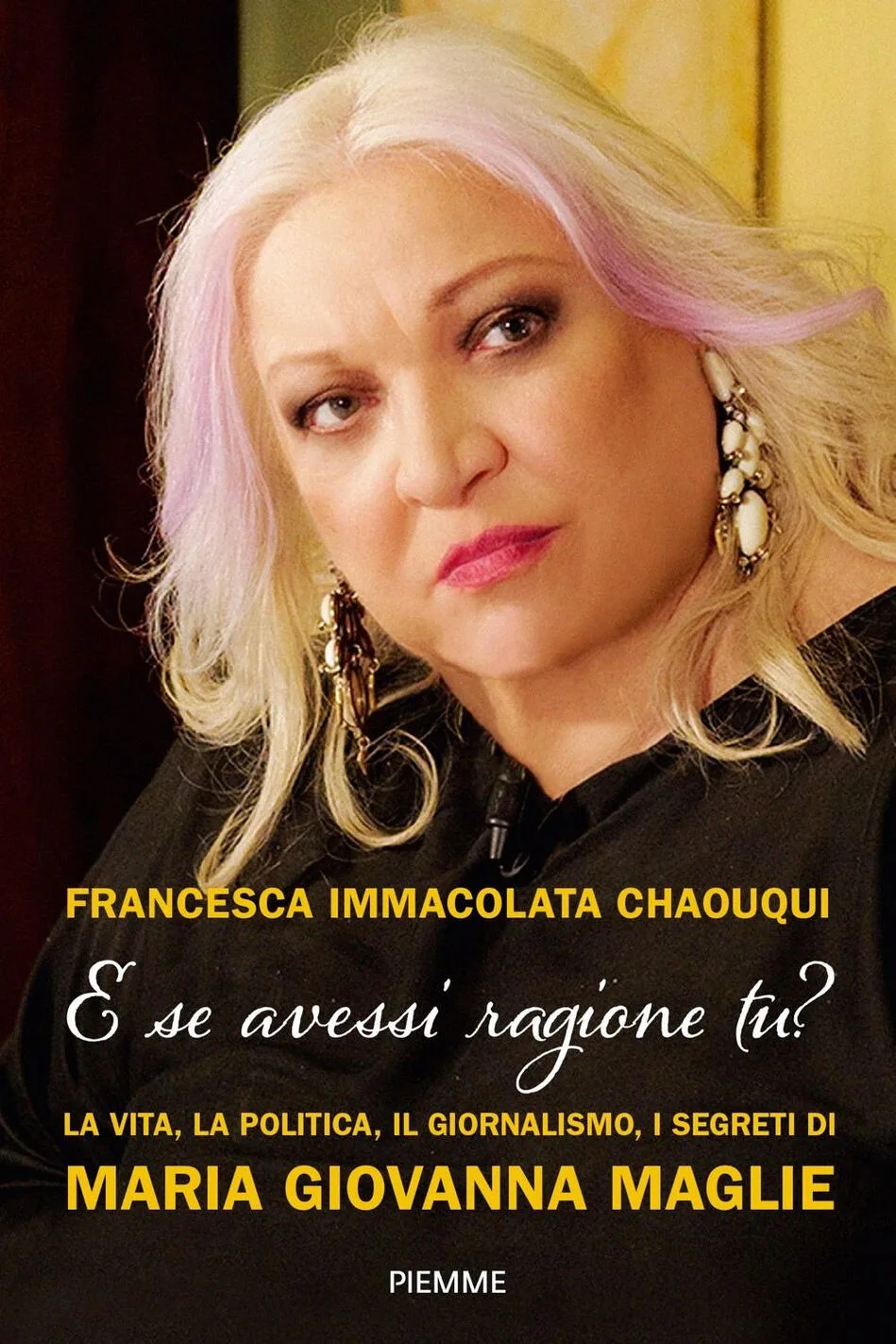 E se avessi ragione tu? La vita, la poli