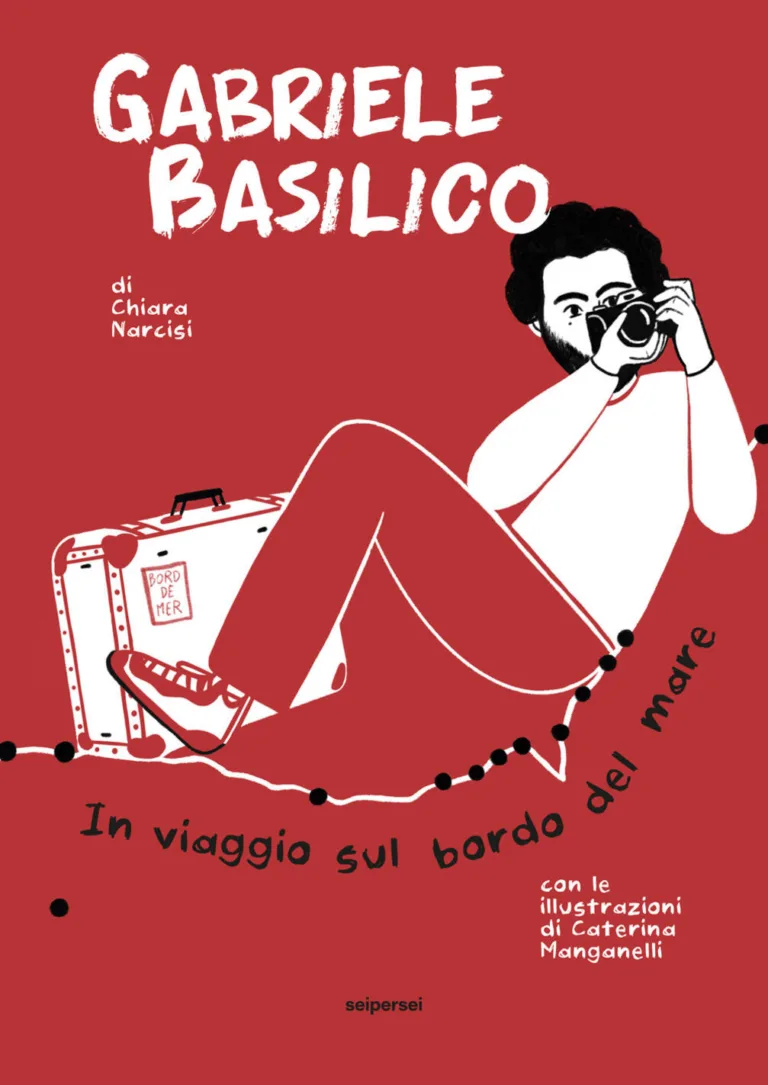 Gabriele Basilico. In viaggio sul bordo del mare. ediz. illustrata