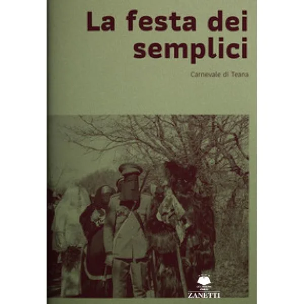 La festa dei semplici. Carnevale di Teana
