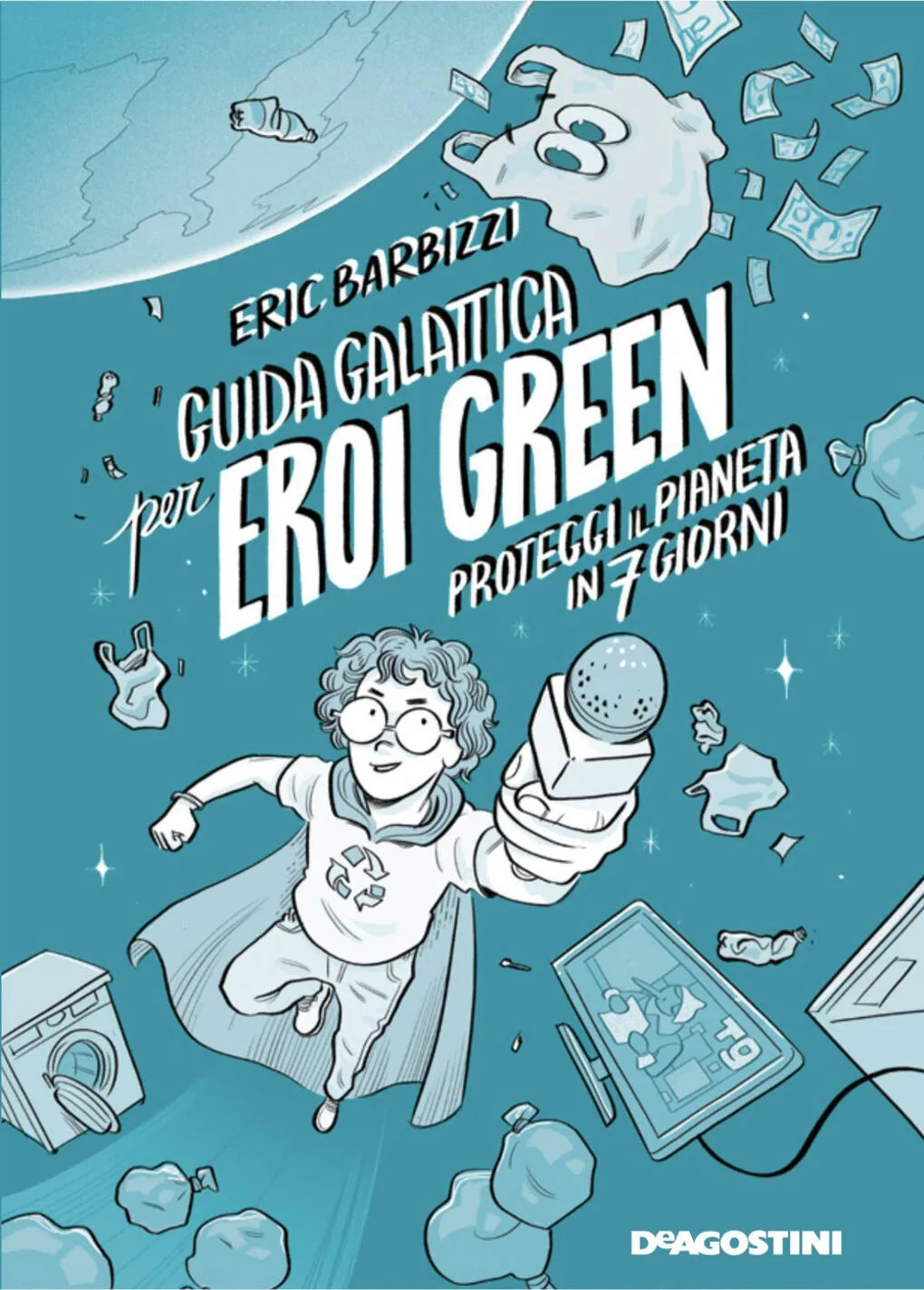 Guida galattica per eroi green. Proteggi