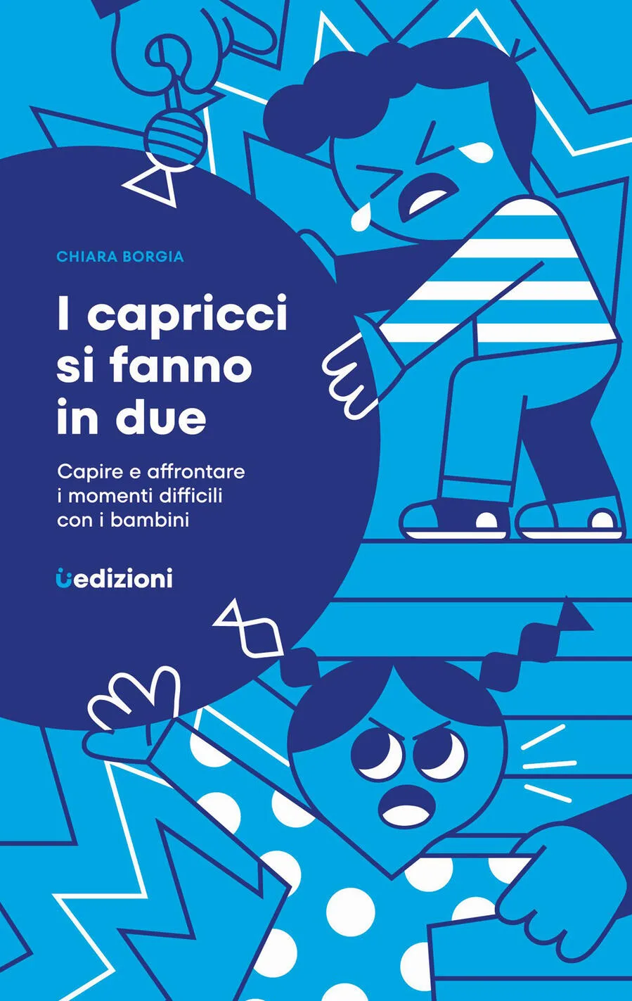 Capricci si fanno in due. Capire e affro