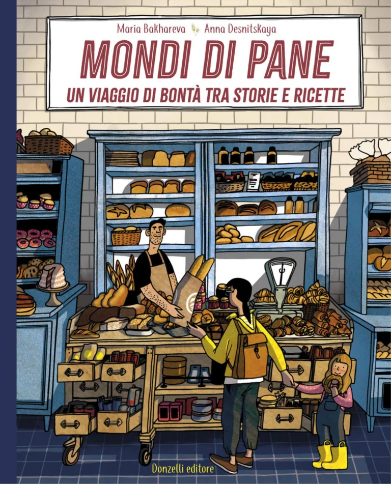 Mondi di pane Un viaggio di bontà tra storie e ricette
