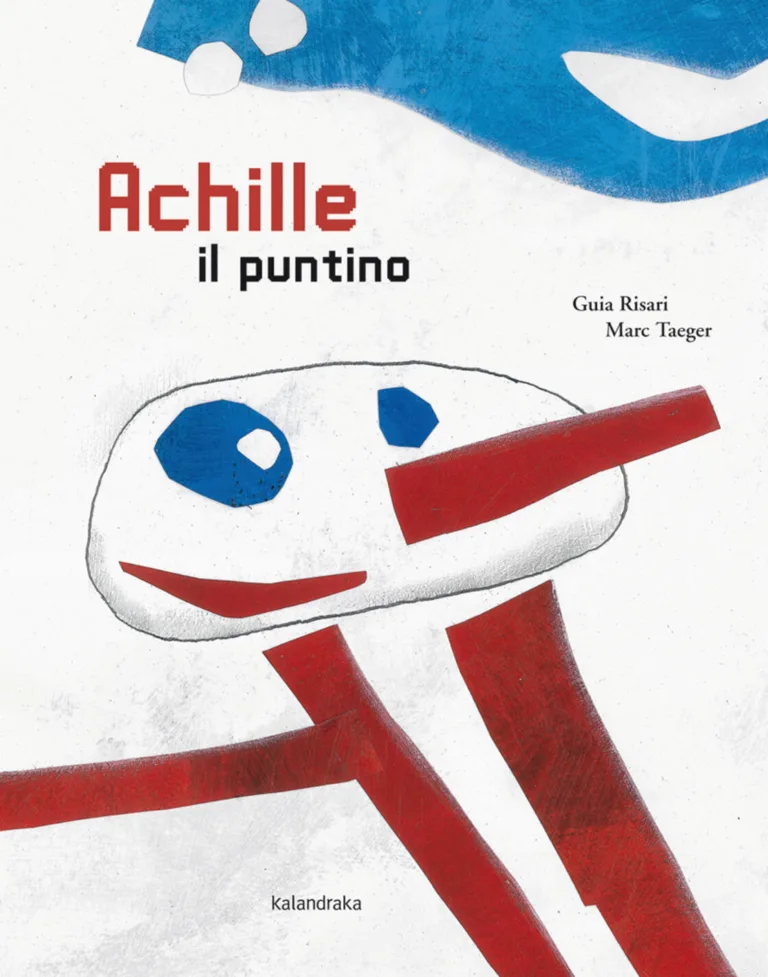 Achille il puntino. Ediz. a colori