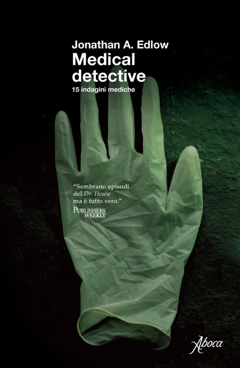 medical detective. 15 indagini mediche
