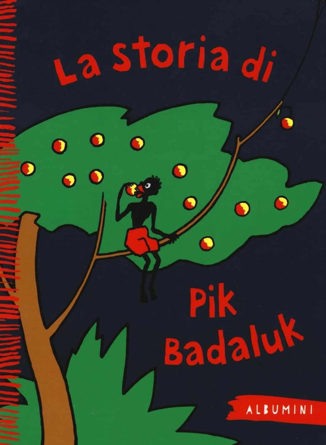 STORIA DI PIK BADALUK (LA)
