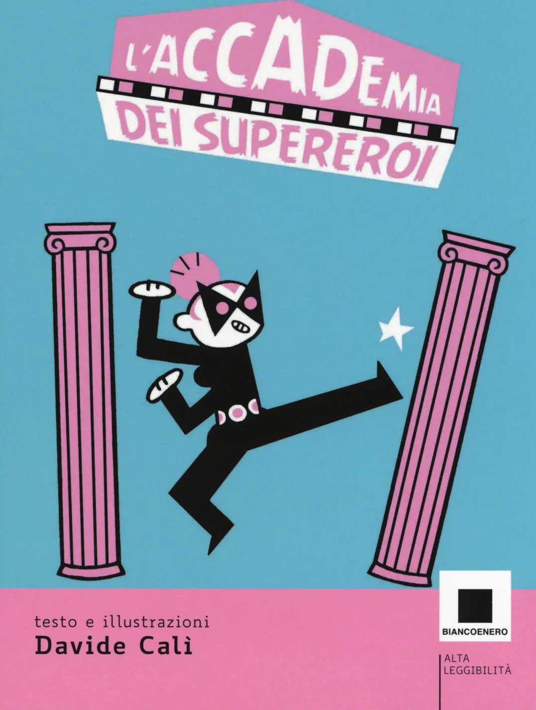 L'accademia dei supereroi.