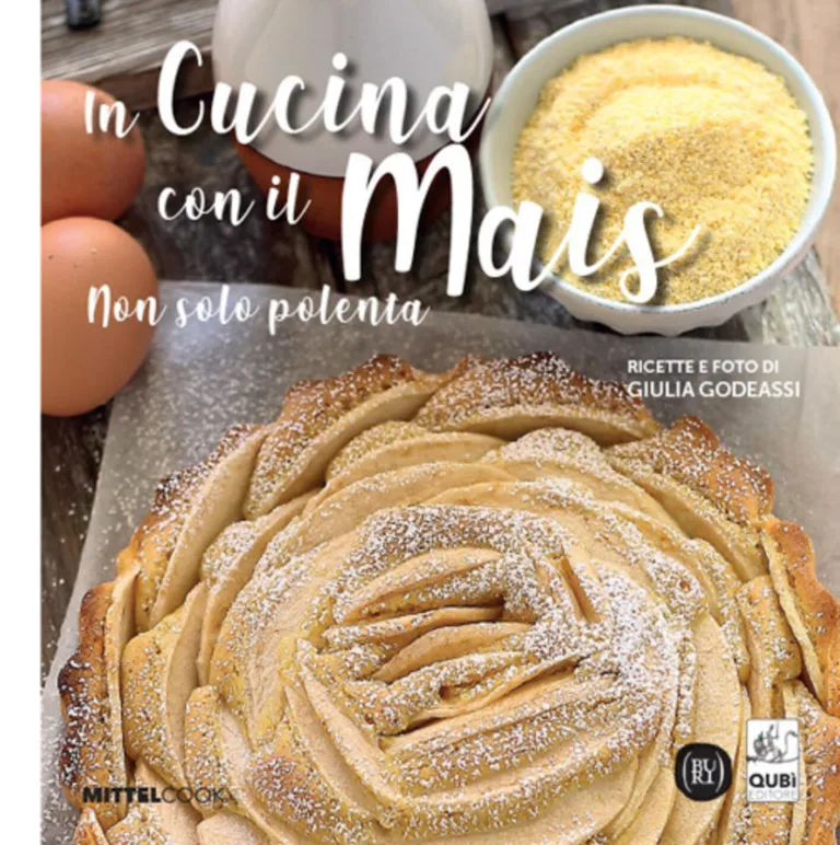 IN CUCINA CON IL MAIS. NON SOLO POLENTA