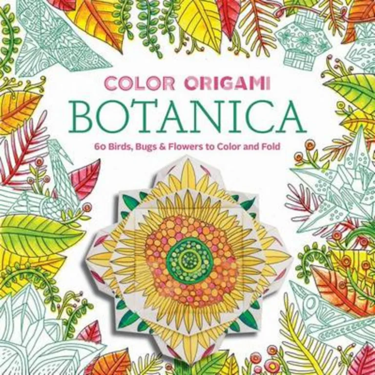 COLOR ORIGAMI: BOTANICA (ADULT COLORING