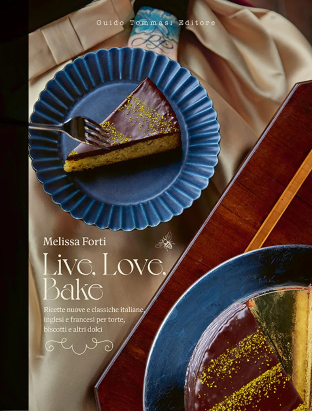 live, love, bake. ricette nuove e classiche italiane, inglesi e francesi per torte, biscotti e altri dolci