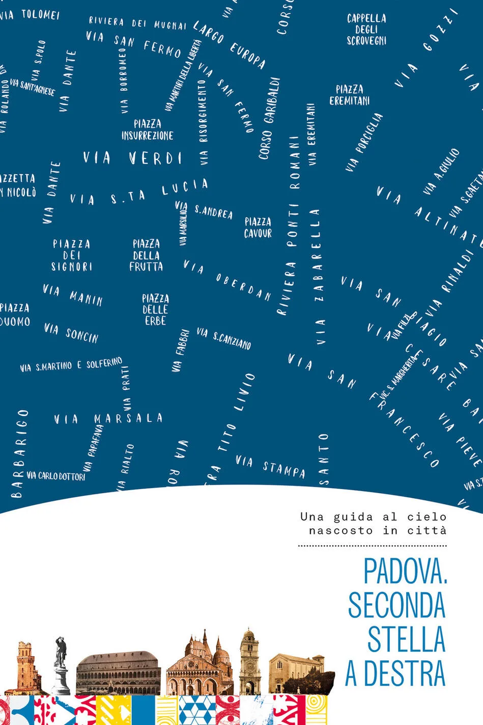 PADOVA . SECONDA STELLA A DESTRA