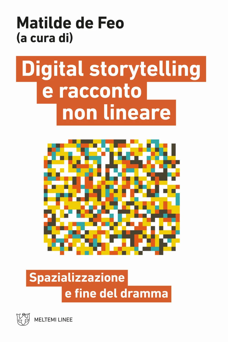 Digital storytelling e racconto non lineare