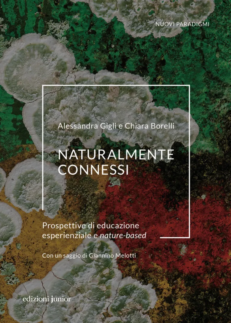 Naturalmente connessi. Prospettive di educazione esperienziale e nature-based.