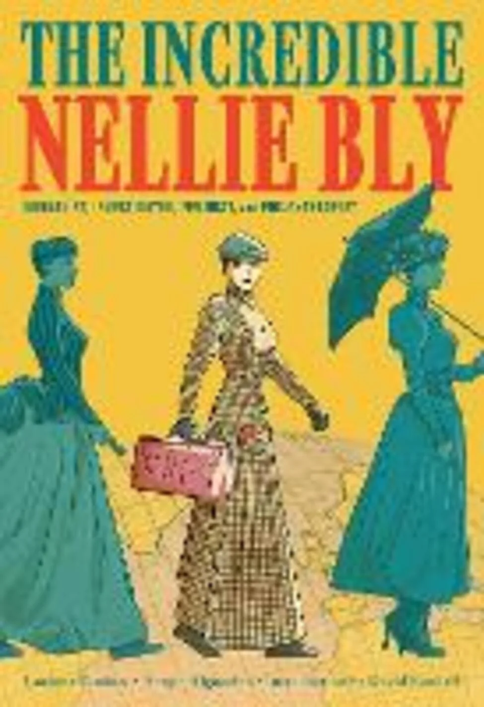 The incredible Nellie Bly: journalist, investigator, feminist and philanthropist