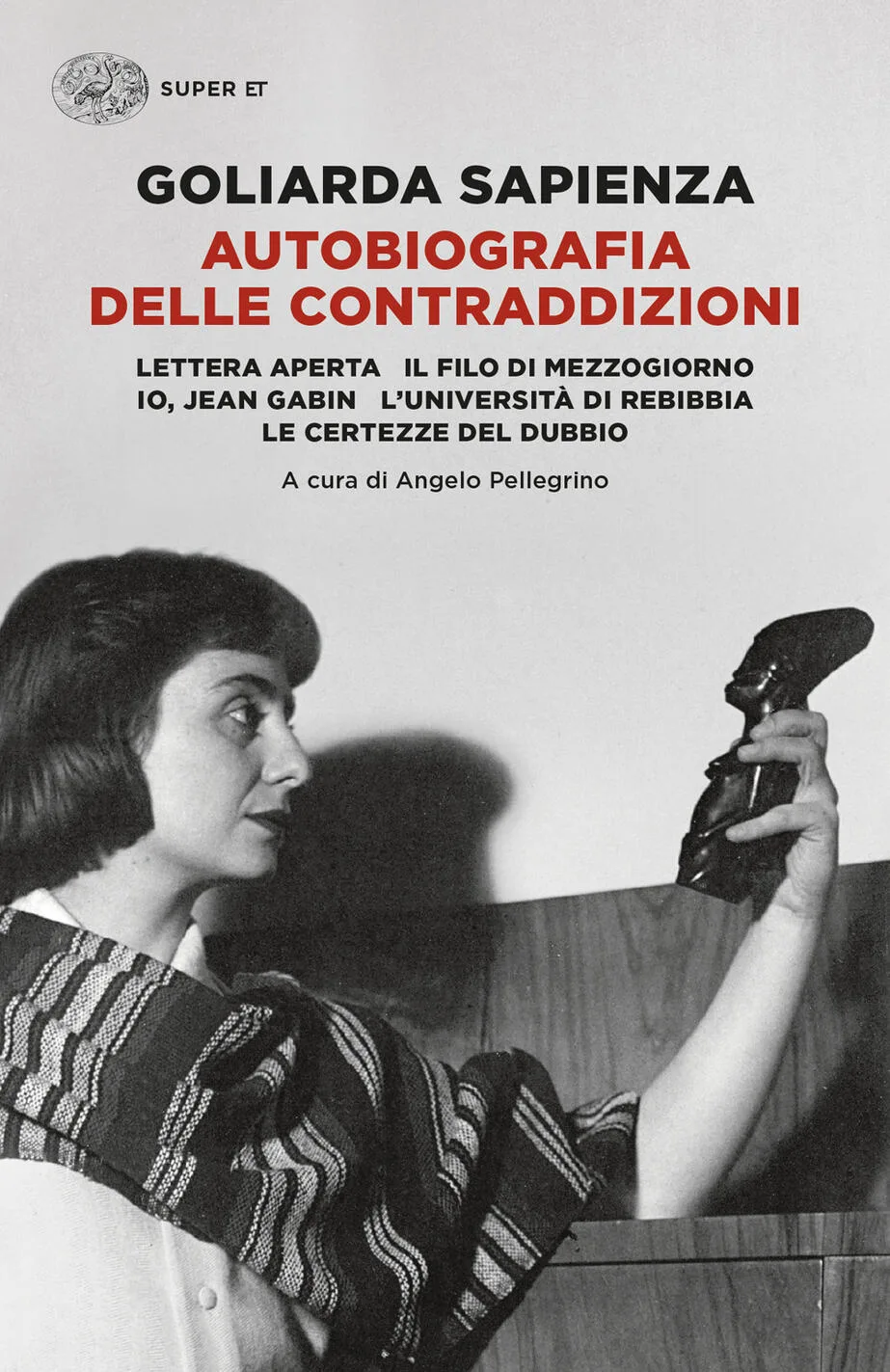 autobiografia delle contraddizioni: lettera aperta-il filo di mezzogiorno-io, jean gabin-l'università di rebibbia-le certezze del du