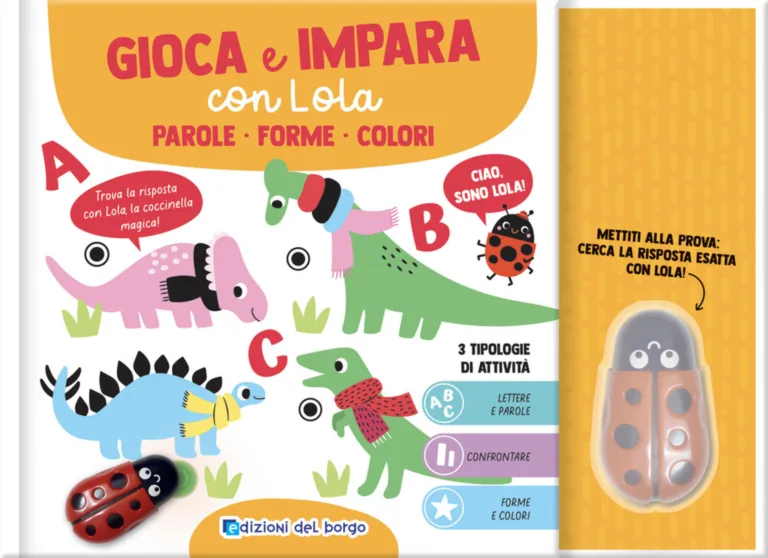 Parole. Forme. Colori. Gioca e impara con Lola