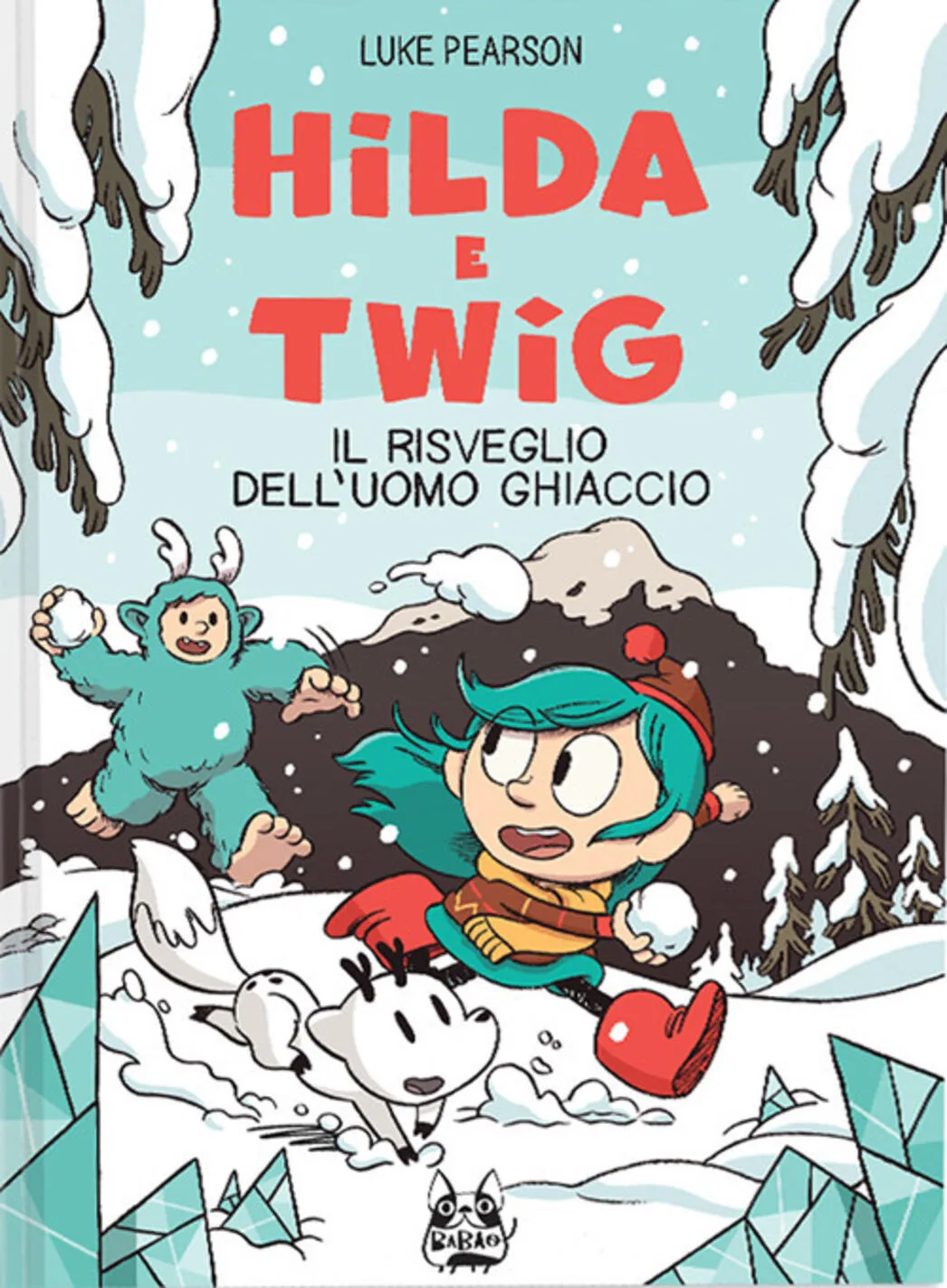 Hilda e Twig. Il risveglio dell'uomo ghiaccio