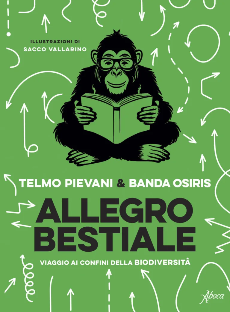 Allegro bestiale. Viaggio ai confini della biodiversità