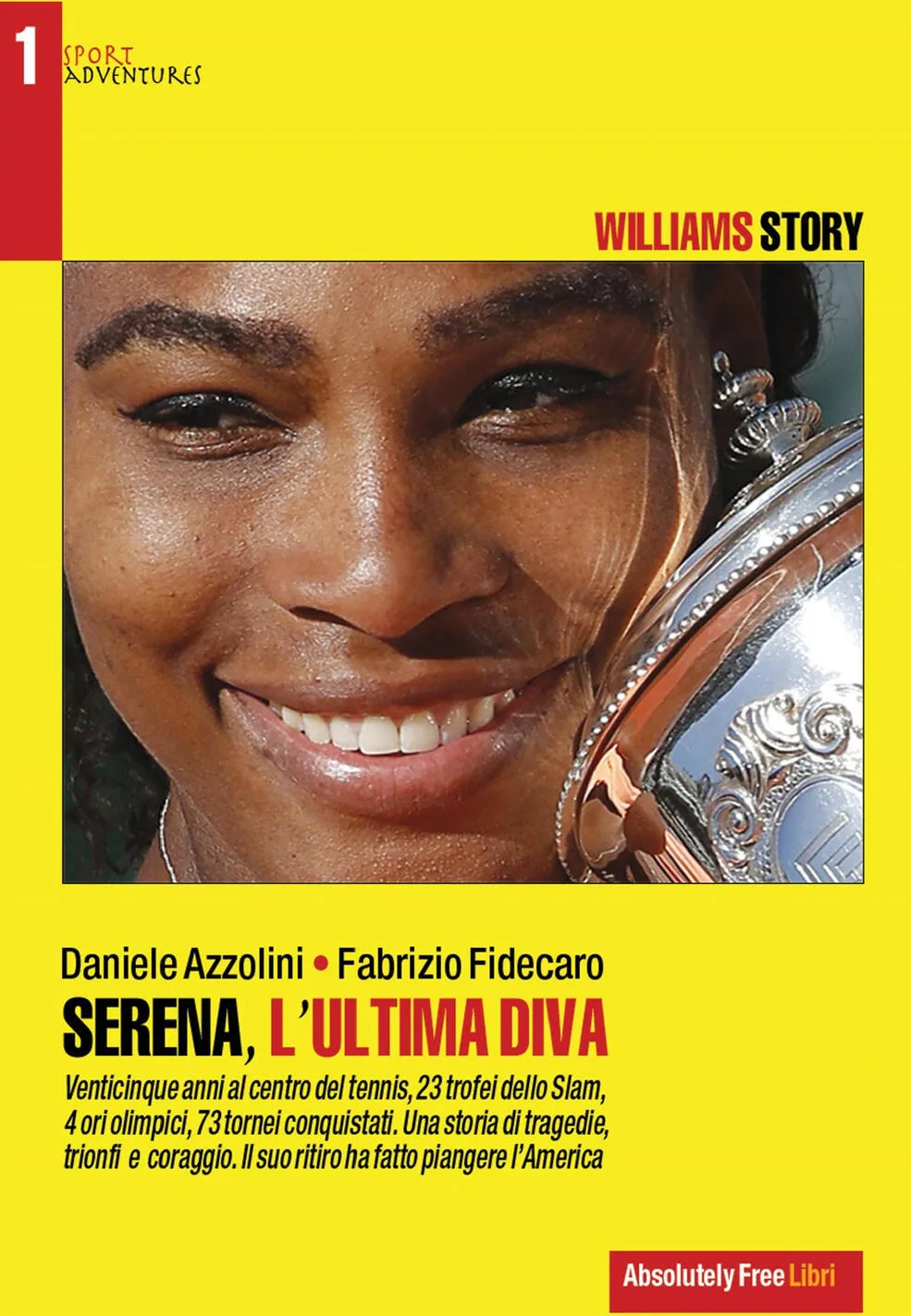 SERENA, L'ULTIMA DIVA. WILLIAMS STORY. V