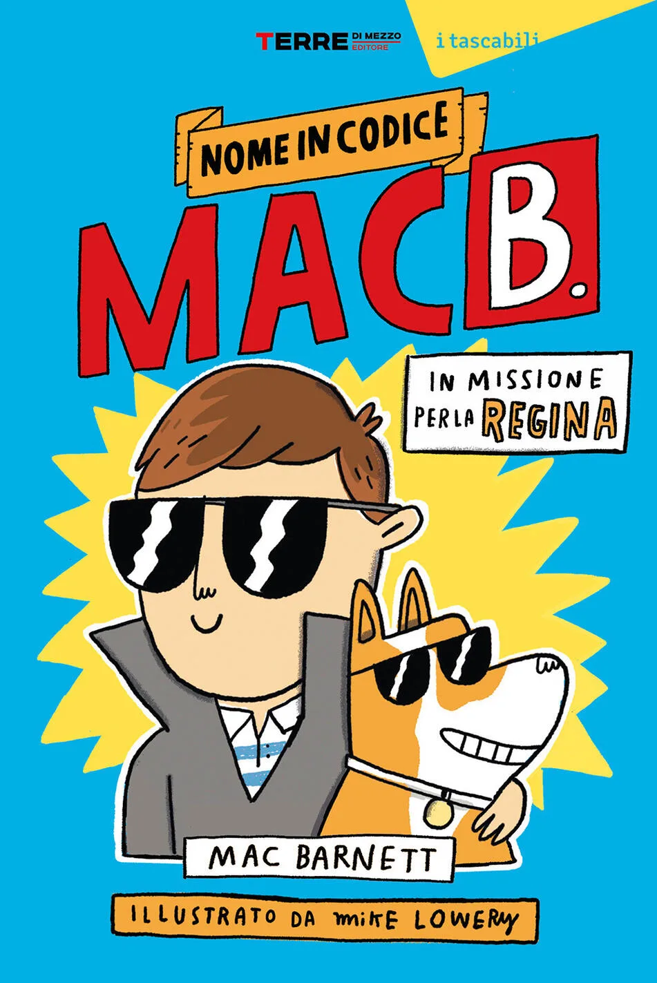 In missione per la regina. Nome in codice Mac B.