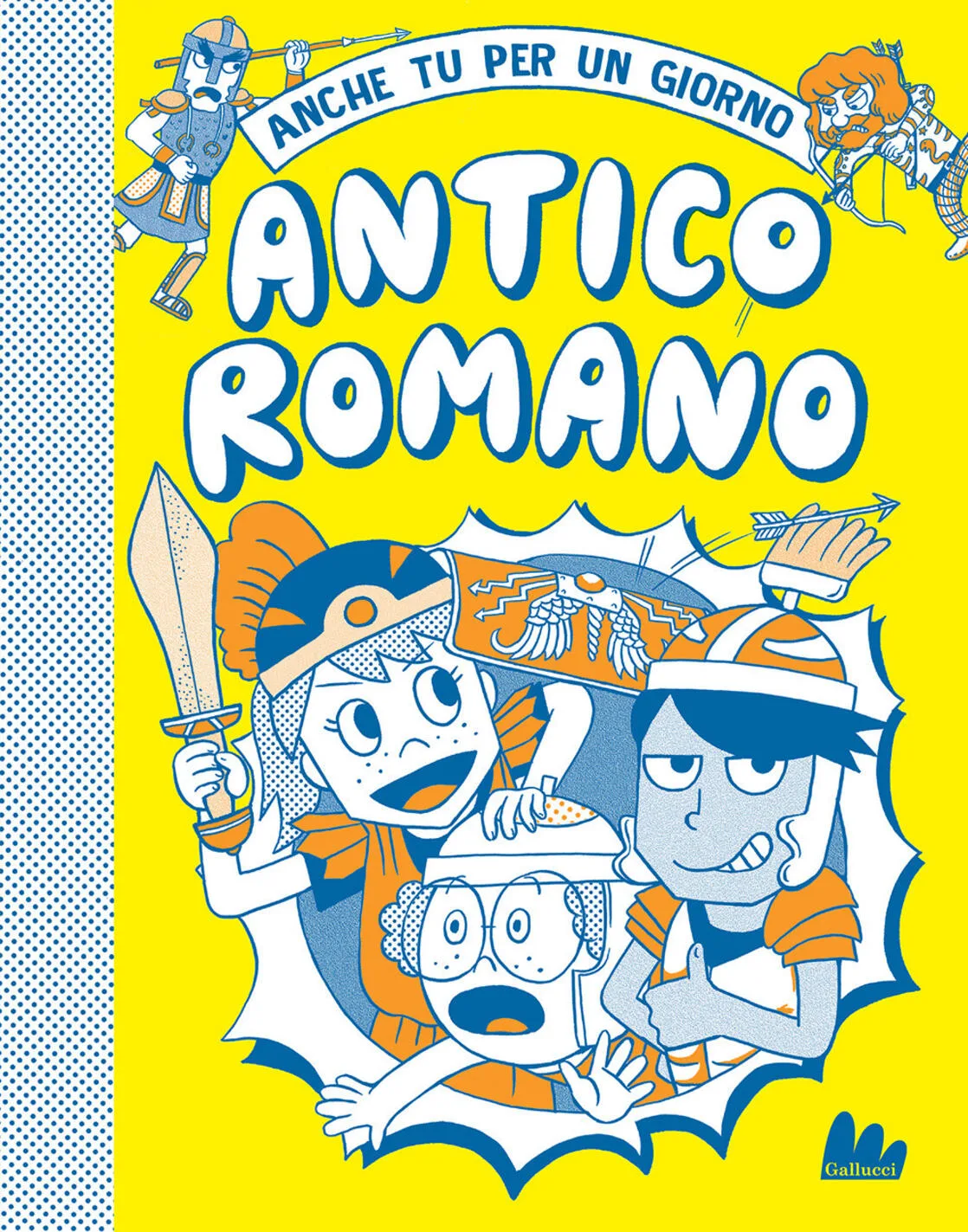 Antico romano. Anche tu per un giorno.