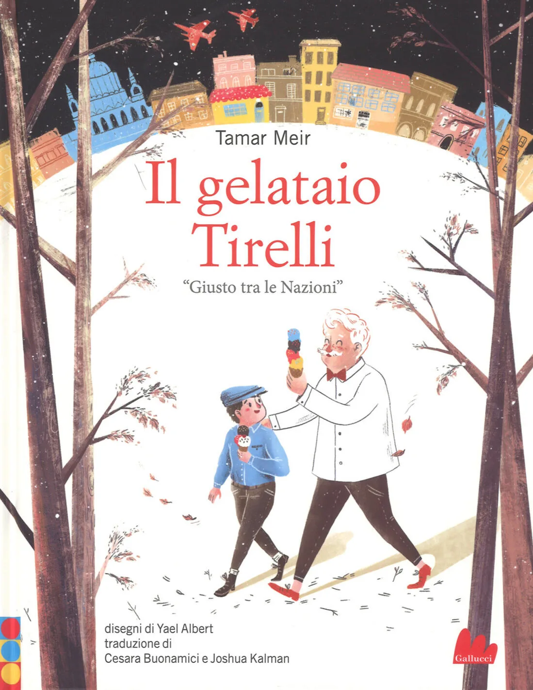 Il gelataio Tirelli «Giusto tra le Nazioni».