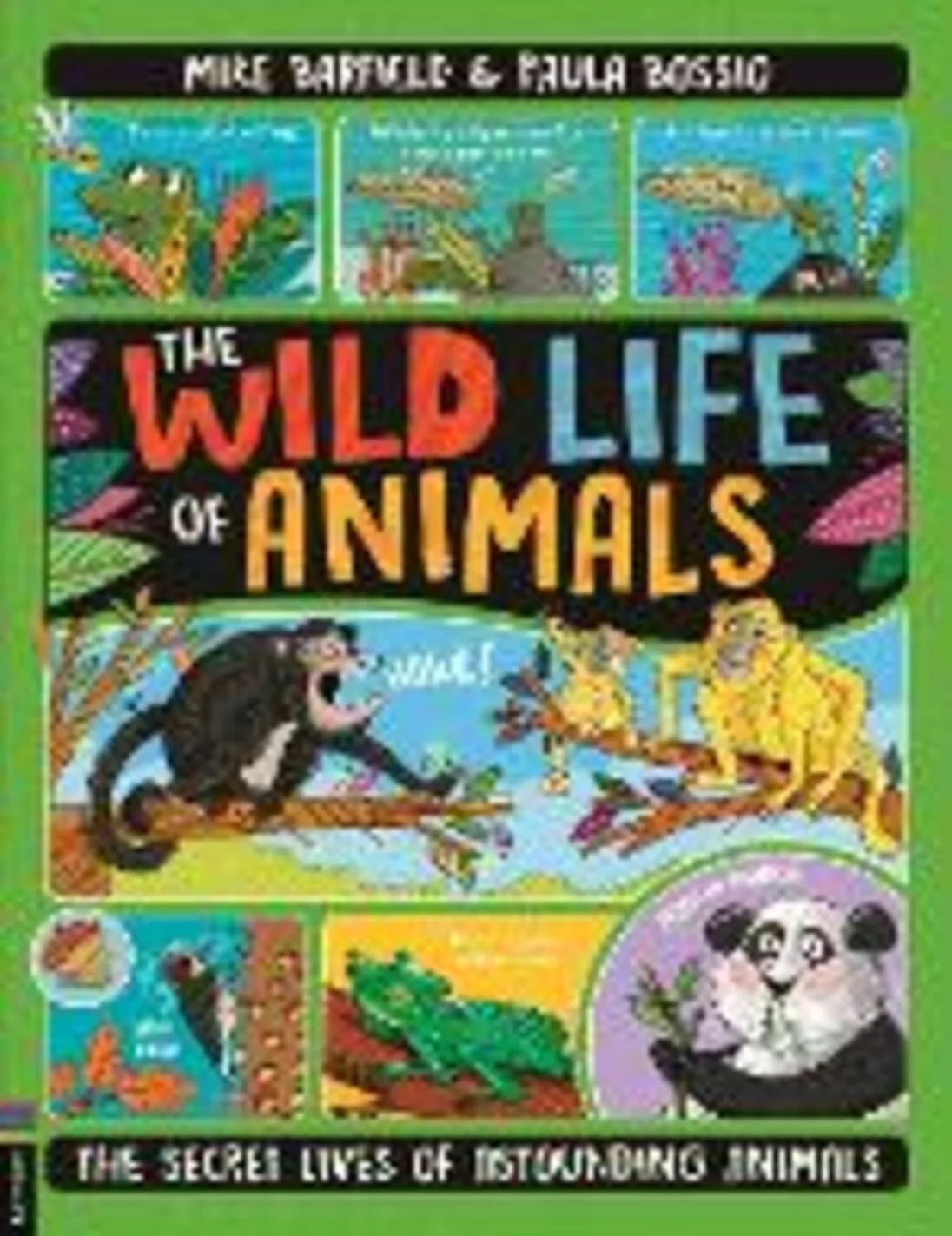 THE WILD LIFE OF ANIMALS