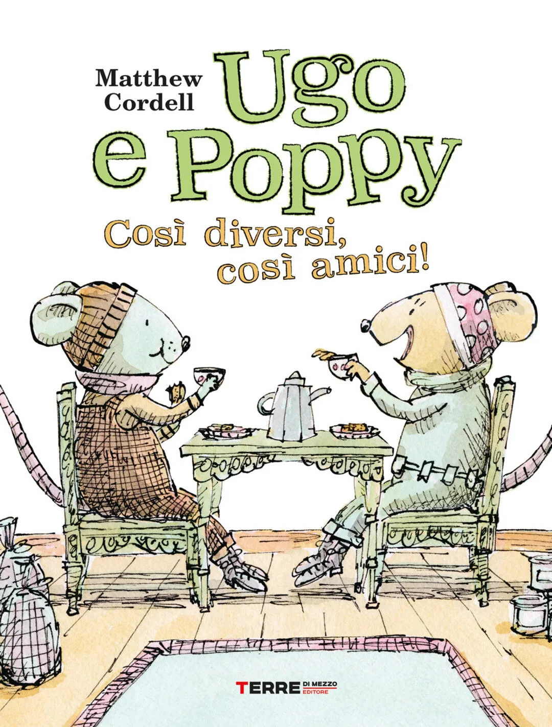 Ugo e Poppy, così diversi così amici