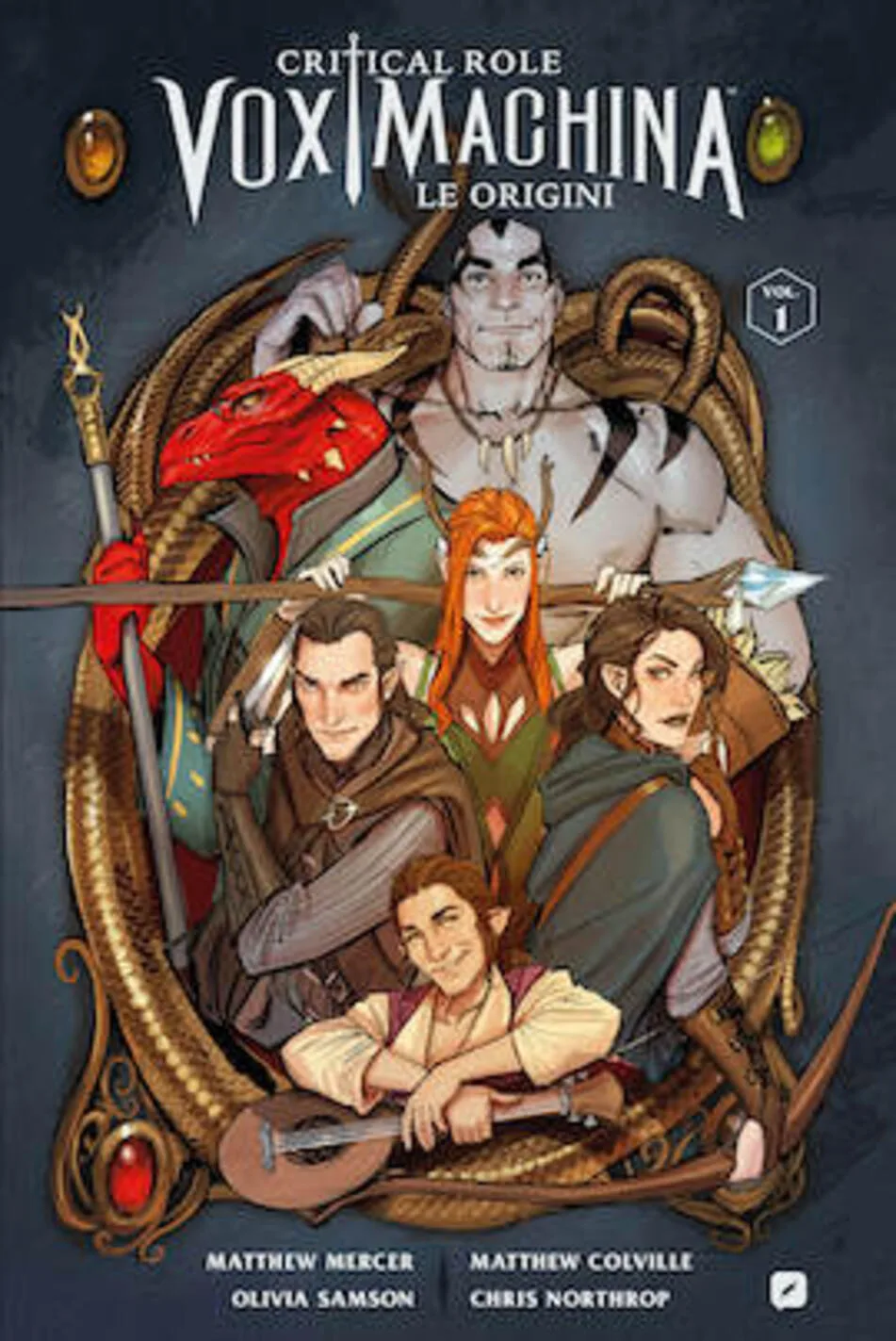 Origini. Critical role. Vox machina (Le)