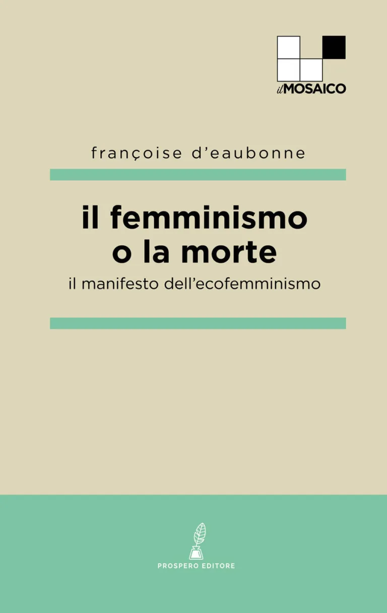 Il femminismo o la morte. Il manifesto dell'ecofemminismo