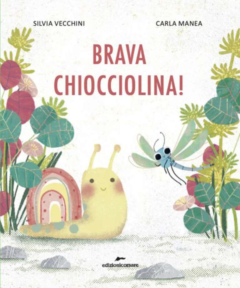 Brava chiocciolina!