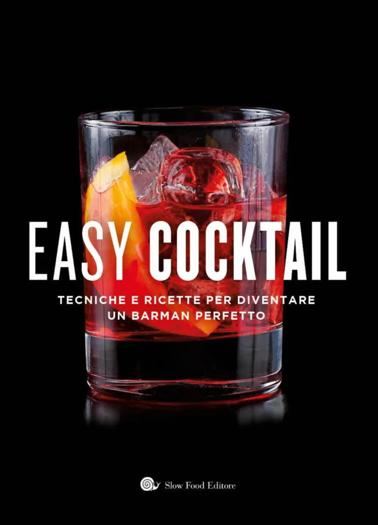 easy cocktail. tecniche e ricette per diventare un barman perfetto. ediz. illustrata