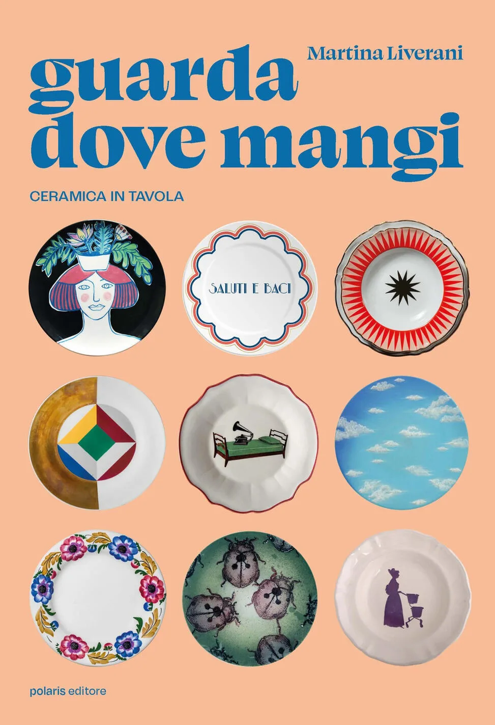 Guarda dove mangi. ceramica in tavola