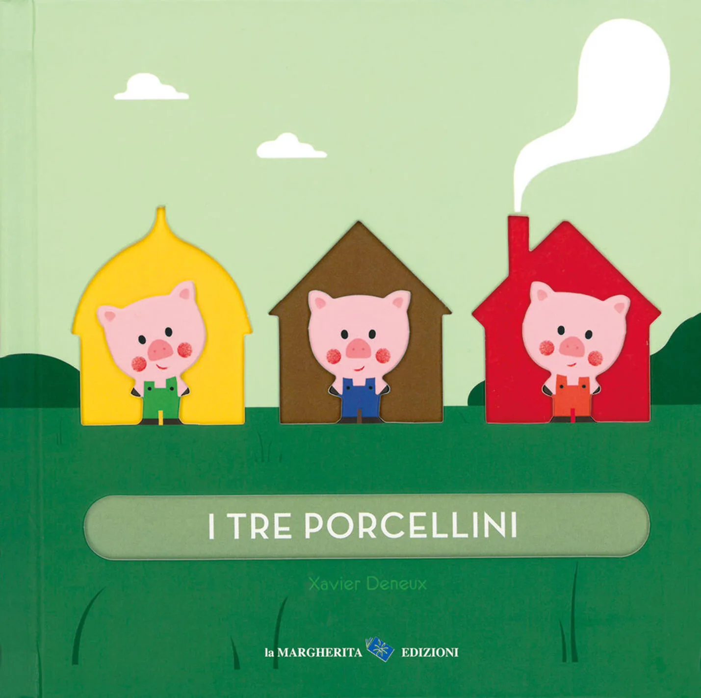 I tre porcellini.