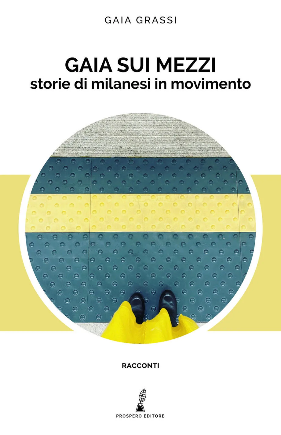 Gaia sui mezzi. Storie di milanesi in movimento