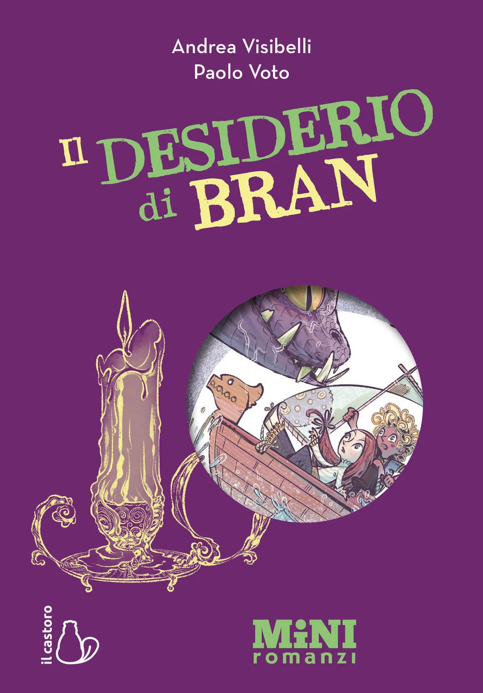 Il desiderio di Bran. Miniromanzi